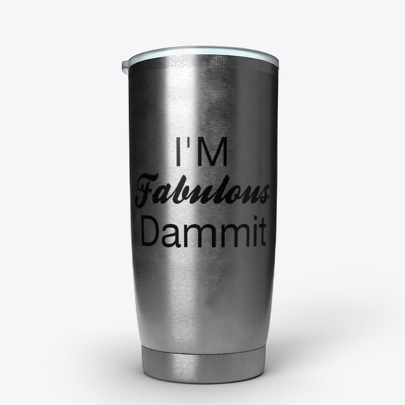 Other - 20 oz "I'm Fabulous Dammit" Yoga Chickie Stainless Steel Tumbler Mug/Cup NEW!!